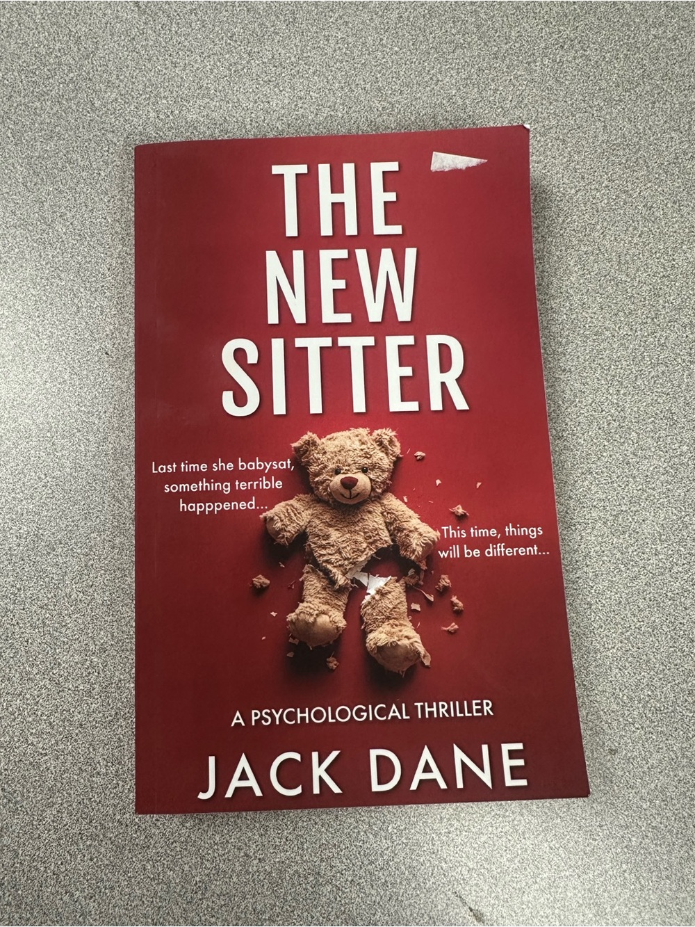 The New Sitter: A Psychological Thriller by Jack Dane. Paperback, 2025. Like new
